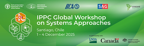 IPPC Global Workshop on Systems Approaches - Santiago, Chile, 1–4 December 2025.